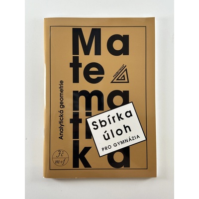 Sbírka úloh pro gym.Anal.geom. - Ivan Bušek