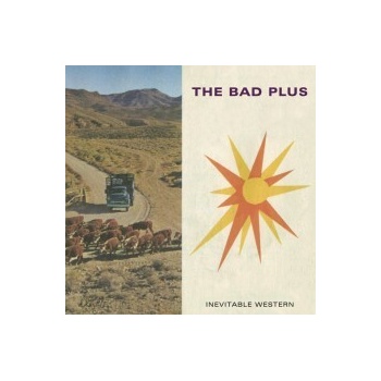 Bad Plus - Inevitable Western CD