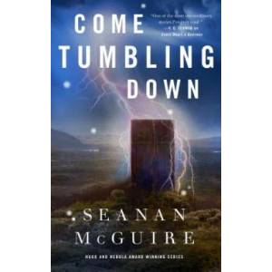 Come Tumbling Down (ISBN: 9780765399311)