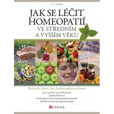 Jak se léčit homeopatií ve středním a vyšším věku