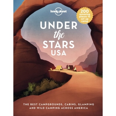 Under the Stars USA - Lonely Planet