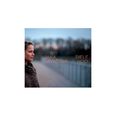 Gavačová Jana - Biele noci / Digipack CD