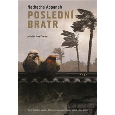 Poslední bratr - Nathacha Appanah