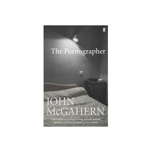 Pornographer | John McGahern (ISBN: 9780571225712)