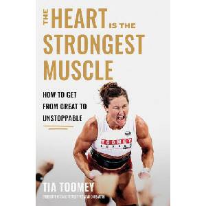 Heart is the Strongest Muscle | Tia Toomey (2024)