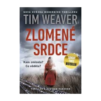 Zlomené srdce - Tim Weaver