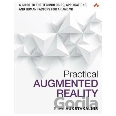 Practical Augmented Reality Aukstakalnis Steve
