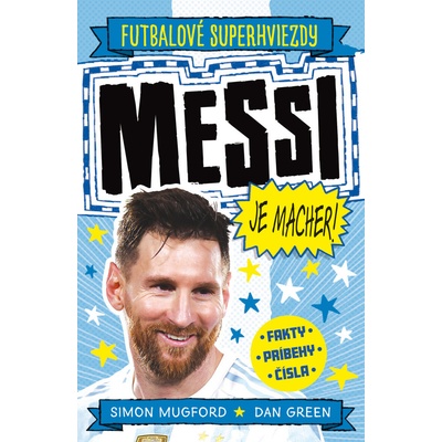 Messi je macher! [Mugford Simon, Green Dan]