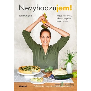 Nevyhadzujem! - Lucia Grigová