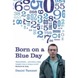 Born On a Blue Day | Daniel Tammet (ISBN: 9780340899755)