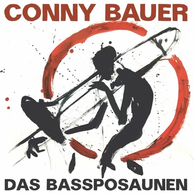 BAUER, CONNY - DAS BASSPOSAUNEN CD