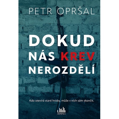 Dokud nás krev nerozdělí