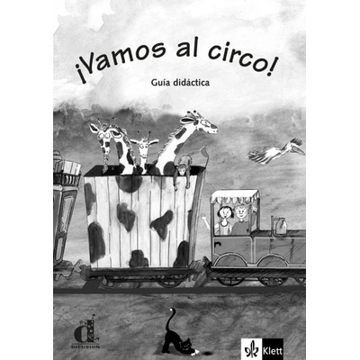 Vamos al circo Guía del profesor