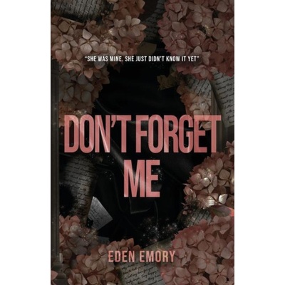 Lightning source inc Don't Forget Me | Eden Emory