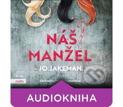 Náš manžel - Jo Jakeman