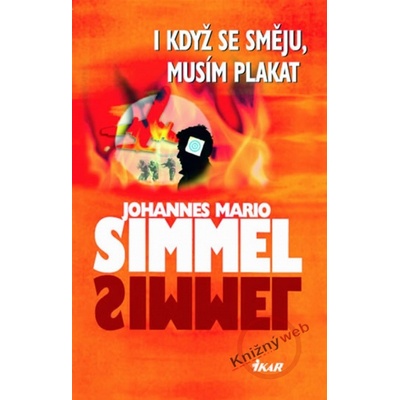 I když se směju, musím plakat - 2. vydání - Johannes Mario Simmel