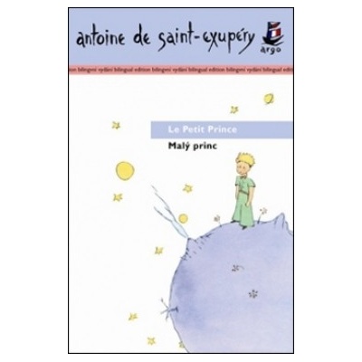 Malý princ/ Le Petit Prince