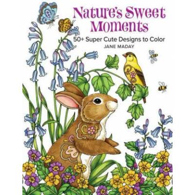 Nature's Sweet Moments | Jane Maday