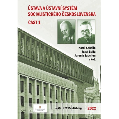Ústava a ústavní systém socialistického Československa 2. díly