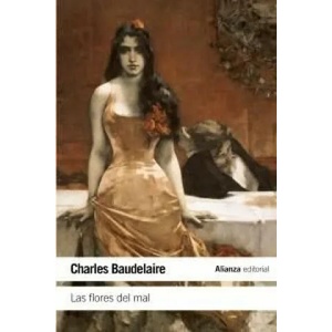 Las flores del mal | Charles Baudelaire, Juan Antonio Martínez Sarrión (ISBN: 9788420652788)