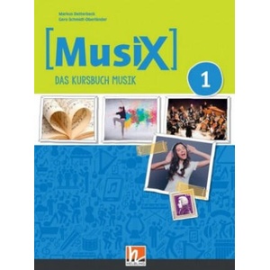 MusiX 1. Unterrichtsbuch. Neuausgabe 2019 (ISBN: 9783862273966)
