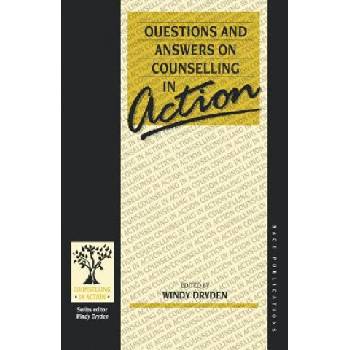 Questions and Answers on Counselling in Action | Windy Dryden