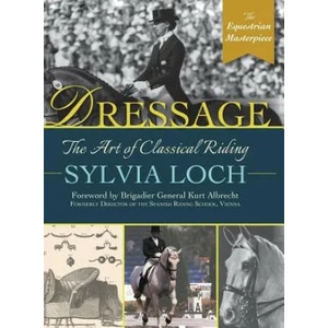 Dressage | SYLVIA LOCH (ISBN: 9781635617405)