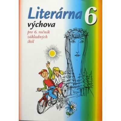 Literárna výchova pre 6. ročník ZŠ