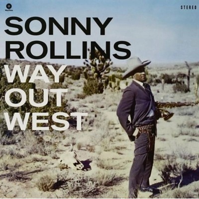 ROLLINS, SONNY - WAY OUT WEST LP