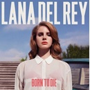 Hudba Lana Del Rey - Born To Die LP