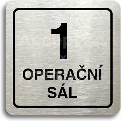 ACCEPT Piktogram 1 operační sál - stříbrná tabulka - černý tisk