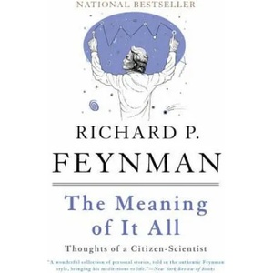 Meaning of it All | Richard P Feynman (ISBN: 9780465023943)