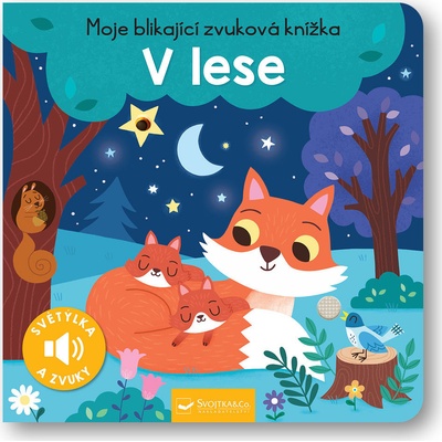 Moje blikající zvuková knížka V lese Svojtka & Co. s. r. o.