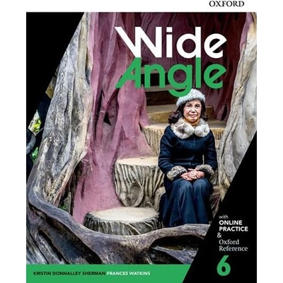 Wide Angle Level 6 Student Book with Online Practice - Sherman Kristin Donnalley