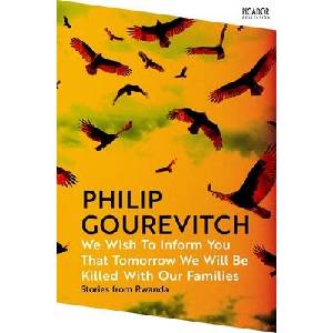 We Wish to Inform You That Tomorrow We Will Be Killed With Our Families (ISBN: 9781035038954)