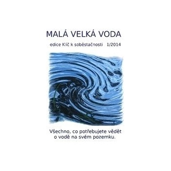 Malá velká voda - Eva Hauserová