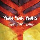 Yeah Yeah Yeahs - SHOW YOUR BONES LP