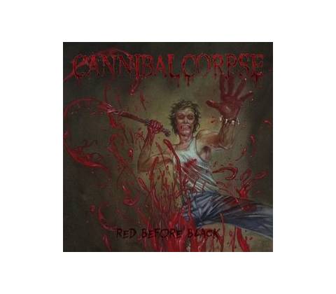 Red Before Black - Cannibal Corpse