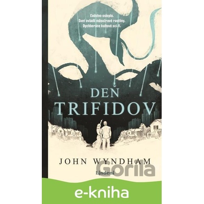 Deň trifidov - John Wyndham