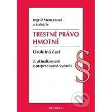 Trestné právo hmotné - Ingrid Mencerová