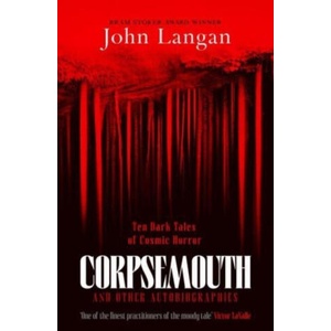 Corpsemouth and Other Autobiographies (ISBN: 9781804369326)