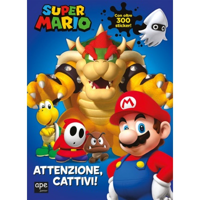 Super Mario. Attenzione, cattivi!