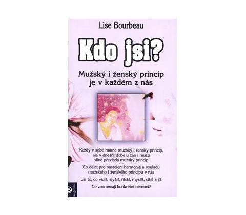 Kdo jsi? - Lise Bourbeau