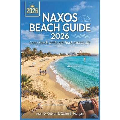 Naxos Beach Guide 2026