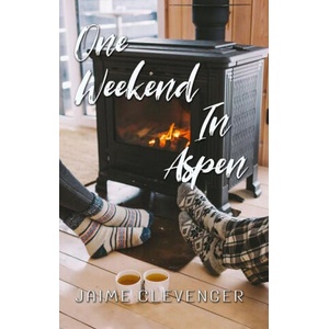One Weekend in Aspen | Jaime Clevenger (ISBN: 9781642472271)