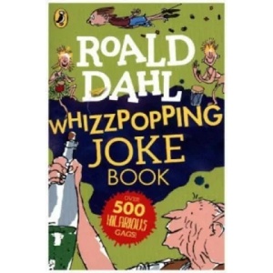Roald Dahl: Whizzpopping Joke Book | Roald Dahl (2016)