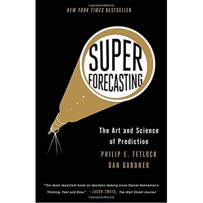 Superforecasting Philip E. Tetlock