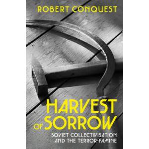 Harvest of Sorrow | Robert Conquest (ISBN: 9781847925671)