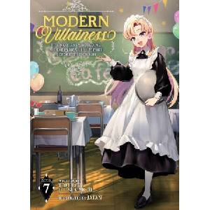 Modern Villainess: It's Not Easy Building a Corporate Empire Before the Crash (Light Novel) Vol. 7 | Kei (ISBN: 9798895616932)