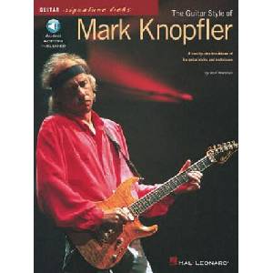 The Guitar Style of Mark Knopfler: A Step-By-Step Breakdown of His Guitar Styles and Techniques (ISBN: 9780793581290)